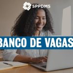 SPPD-MS conecta profissionais de TI a novas oportunidades com banco de vagas exclusivo; acesse
